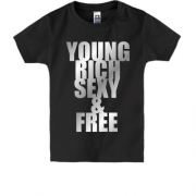 Дитяча футболка Young, rich, sexy and free