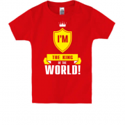Дитяча футболка I'm a king of the world