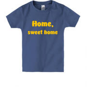 Детская футболка Home, sweet home