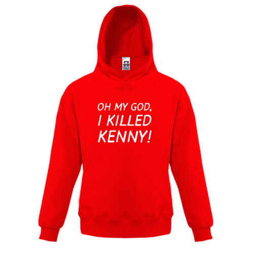 Детская толстовка Oh my god, i killed Kenny