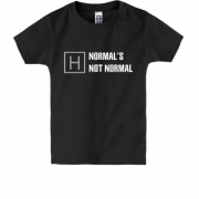 Детская футболка Normal's Not Normal