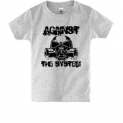 Дитяча футболка Against The System